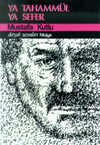 Ya Tahammül Ya Sefer