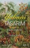 Yabani Tasarım (Renkli Resimli) & Doğanın Mimarları