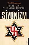 Yahudilerin Sırtındaki Hançer: Siyonizm