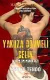 Yakuza Dövmeli Gelin & Mafya Babasının Kızı