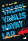 Yalan Yanlış Hayatlar