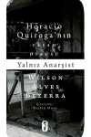 Yalnız Anarşist & Horacio Quiroga Yaşam Öyküsü