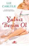 Yalnız Benim Ol