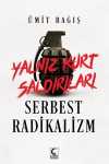 Yalnız Kurt Saldırıları Serbest Radikalizm