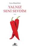 Yalnız Seni Sevdim
