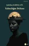 Yalnızlığın Deltası