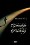 Yalnızlığın Kalabalığı