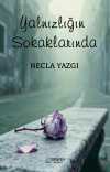 Yalnızlığın Sokaklarında