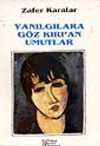 Yanılgalara Göz Kırpan Umutlar