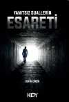 Yanıtsız Suallerin Esareti