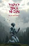 Yapay Zeka ve Din