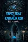 Yapay Zeka ve Karanlık Kod