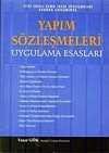 Yapım Sözleşmeleri & Uygulama Esasları
