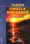Yarını Umutla Beklerken