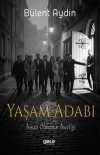 Yaşam Adabı & İnsan Olmanın İnceliği