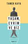 Yaşam, Evrim ve Biz