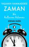 Yaşamın Hammaddesi Zaman & Bir Kullanma Kılavuzu