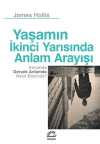 Yaşamın İkinci Yarısında Anlam Arayışı & Sonunda Gerçek Anlamda Nasıl Büyürüz?