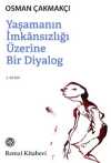 Yaşamın İmkansızlığı Üzerine Bir Diyalog