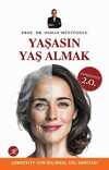 Yaşasın Yaş Almak