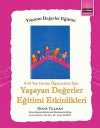 Yaşayan Değerler Eğitimi Etkinlikleri