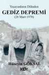 Yaşayanların Dilinden Gediz Depremi