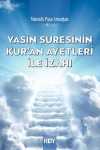 Yasin Suresinin Kur'an Ayetleri İle İzahı