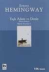 Yaşlı Adam ve Deniz: Bütün Eserleri 1