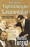 Yassıada'da Yaptırılmayan Savunmalar