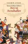 Yavuz Sultan Selime'e Arz ve Arzuhaller