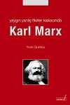 Yaygın Yanlış Fikirler Kıskacında Karl Marx