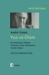 Yazı ve Ölüm & Bir Psikanalistin Edebiyat Yolculuğu: Proust, Shakespeare, Conrad, Borges