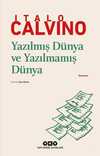 Yazılmış Dünya ve Yazılmamış Dünya