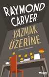 Yazmak Üzerine