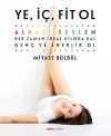 Ye, İç, Fit Ol & Alkali Beslen