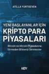 Yeni Başlayanlar İçin Kripto Para Piyasaları