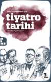 Yeni Başlayanlar İçin Tiyatro Tarihi