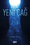 Yeni Çağ (1. Kitap) / Sır