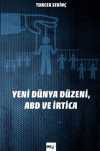 Yeni Dünya Düzeni, ABD ve İrtica