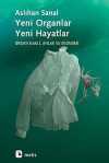 Yeni Organlar, Yeni Hayatlar & Organ Nakli, Ahlak ve Ekonomi