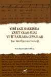 Yeni Yazı Hakkında Varit Olan Sual ve İtirazlara Cevaplar & Yeni Yazı Öğrenme Derneği