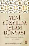 Yeni Yüzyılda İslam Dünyası & İslam Konferansı Teşkilatı 1969-2009