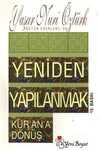 Yeniden Yapılanmak / Kur'an'a Dönüş