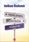 Yenilenen Dünyada Türkiye