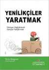 Yenilikçiler Yaratmak & Dünyayı Değiştirecek Gençler Yetiştirmek