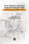 Yerel Siyasete Katılımda Toplumsal Cinsiyetin Rolü: Eskişehir Büyükşehir Belediyesi Örneği
