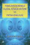Yerelden Küresele Ulusal Yenilik Sistemi ve Patika Bağlılığı