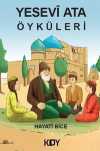 Yesevi Ata Öyküleri