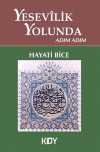 Yesevilik Yolunda Adım Adım