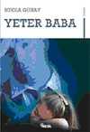 Yeter Baba!